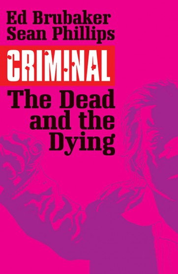 Criminal 3 - The Dead and the Dying