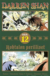 Darren Shan 12 - Kohtalon perilliset