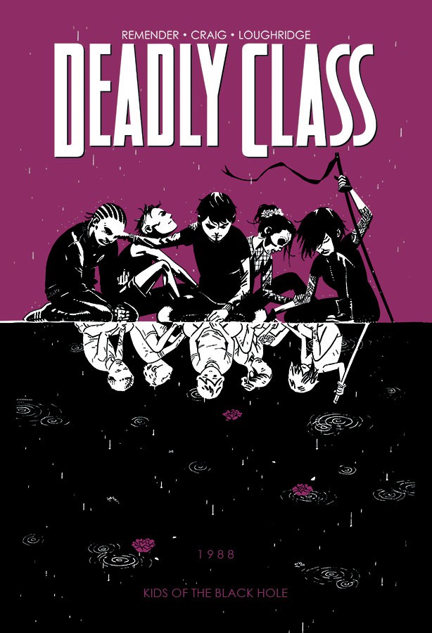Deadly Class 2 - Kids of the Black Hole