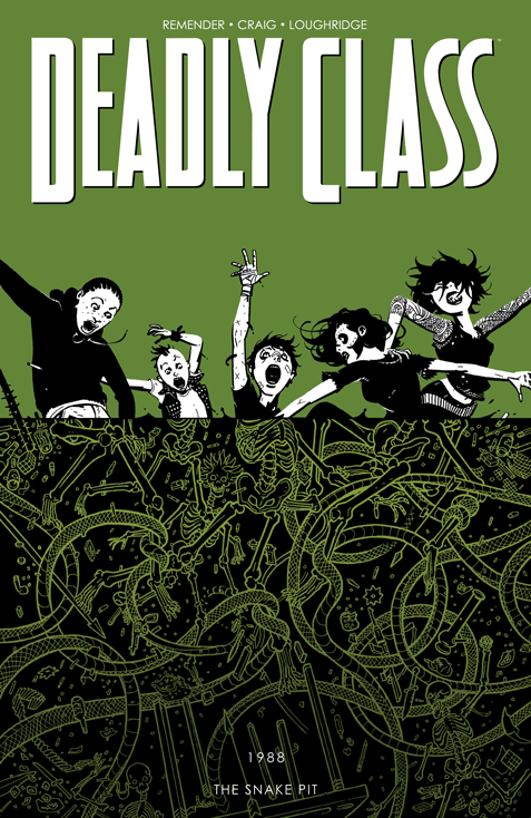 Deadly Class 3 - The Snake Pit