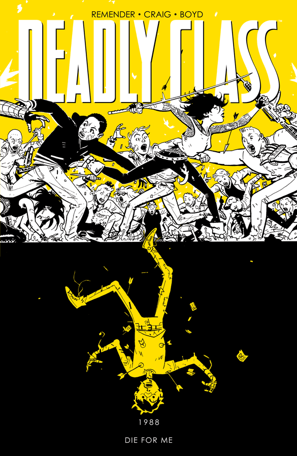 Deadly Class 4 - Die for Me