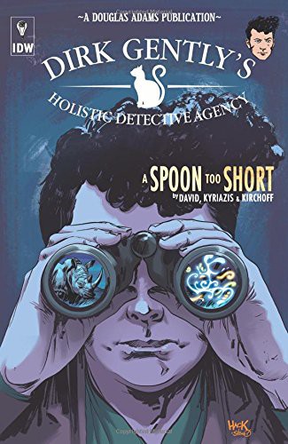 Dirk Gently - A Spoon Too Short