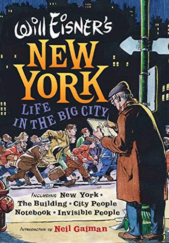 Will Eisner's New York - Life in the Big City
