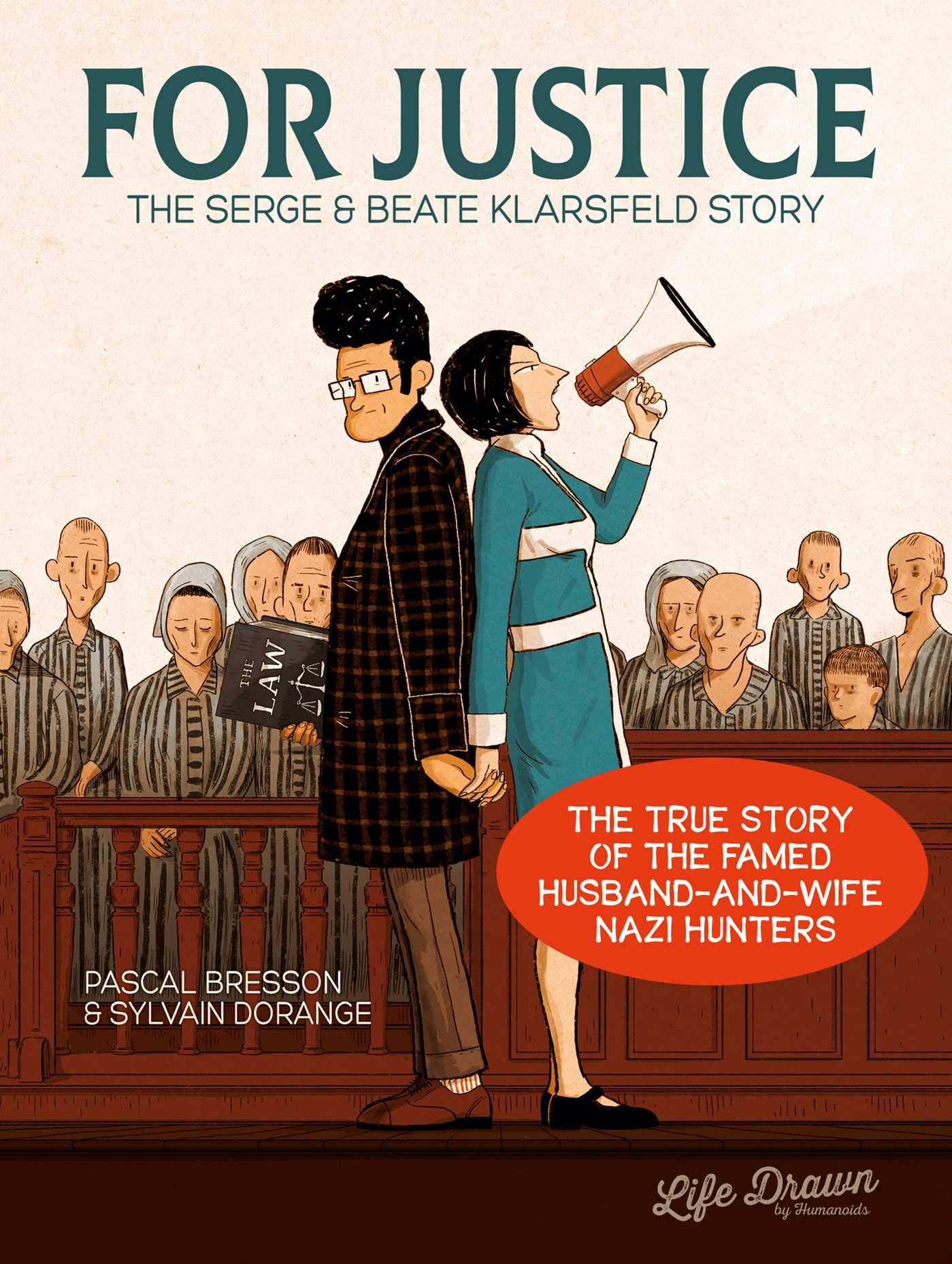 For Justice - The Serge & Beate Klarsfeld Story