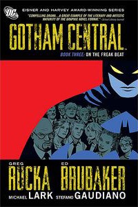Gotham Central 3 - On the Freak Beat (K)
