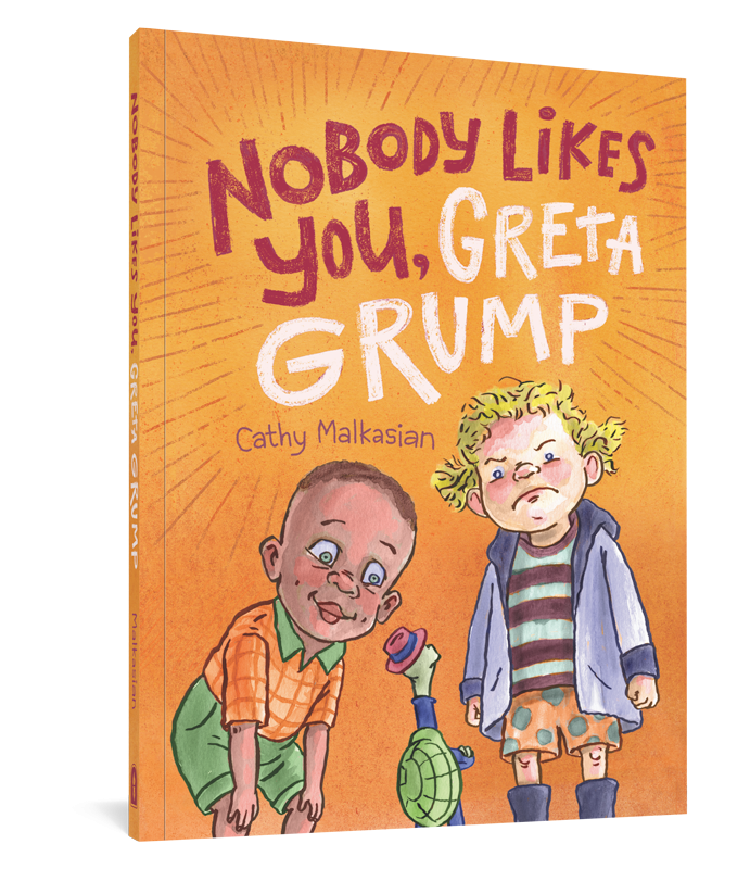 Nobody Likes You, Greta Grump