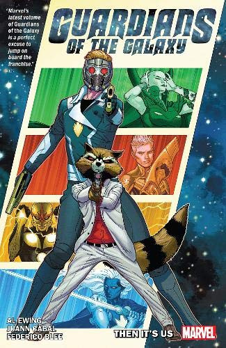 Guardians of the Galaxy by Al Ewing 1 - Then It's On Us (K)