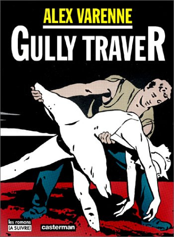 Gully Traver (K)
