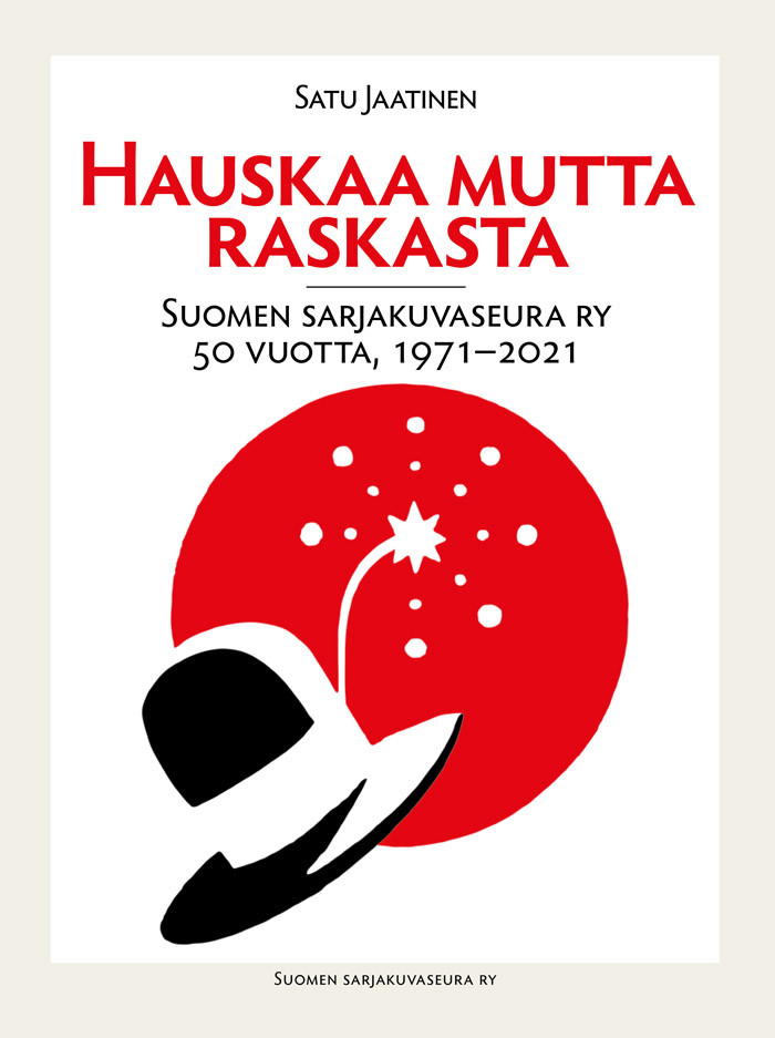 Hauskaa mutta raskasta