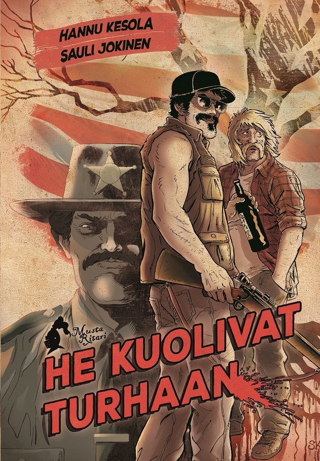 He kuolivat turhaan