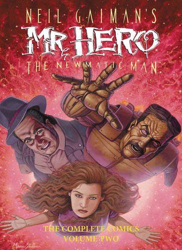 Neil Gaiman's Mr. Hero The Newmatic Man - The Complete Comics 2