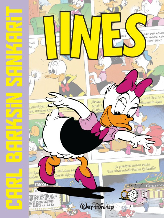Carl Barksin sankarit - Iines (ENNAKKOTILAUS)