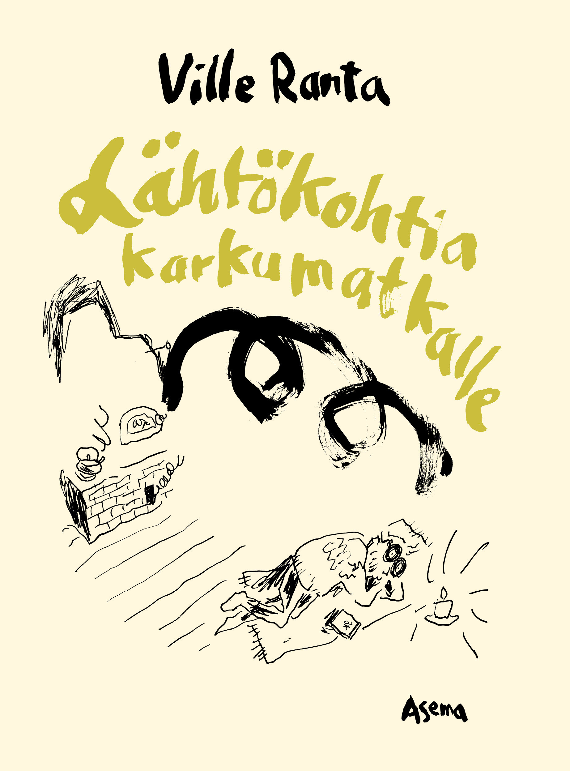 Lähtökohtia karkumatkalle