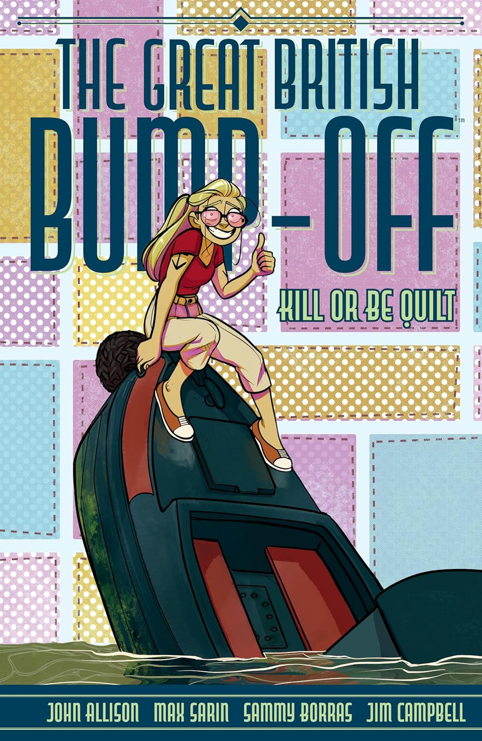 The Great British Bump-Off - Kill or Be Quilt (NIMMAROITU)