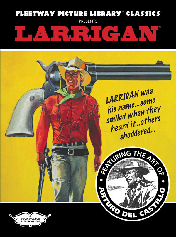 Fleetway Picture Library Classics - Larrigan