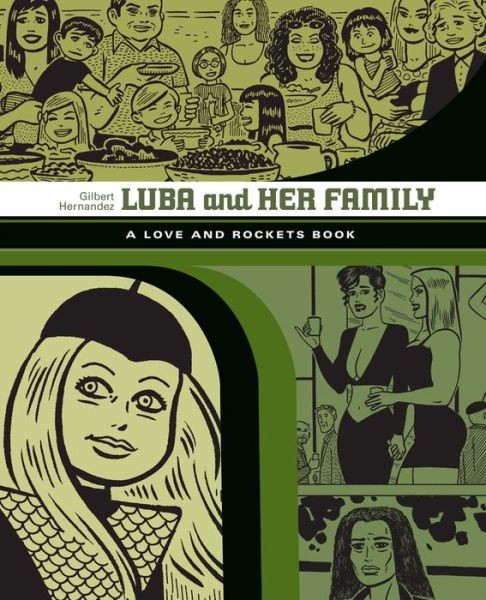 Love and Rockets - Luba and Her Family