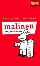 Malinen - Tämä myö otettaan