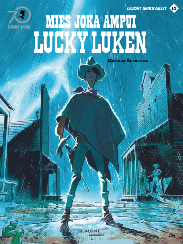 Lucky Luke uudet seikkailut 10 - Mies joka ampui Lucky Luken