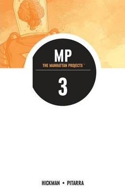 The Manhattan Projects 3