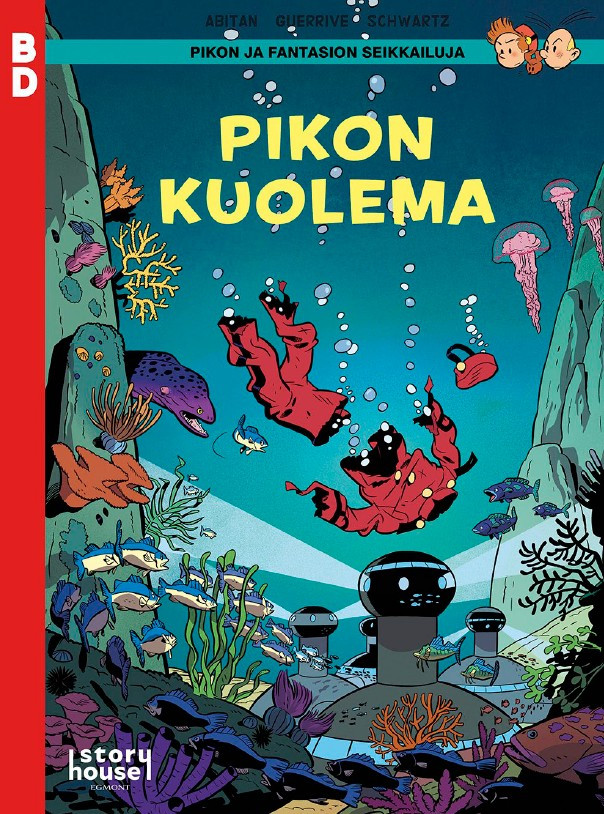 Pikon ja Fantasion seikkailuja - Pikon kuolema (ENNAKKOTILAUS)