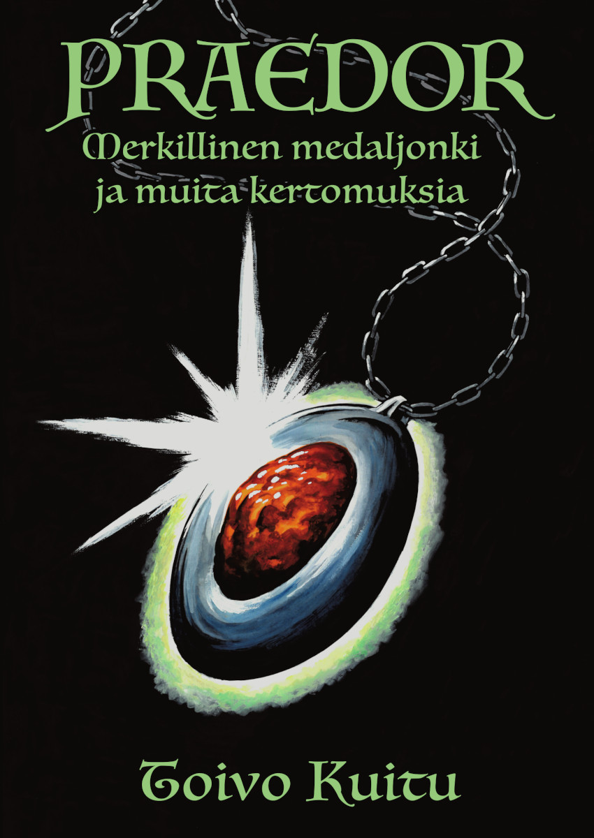 Praedor - Merkillinen medaljonki ja muita kertomuksia (ENNAKKOTILAUS)