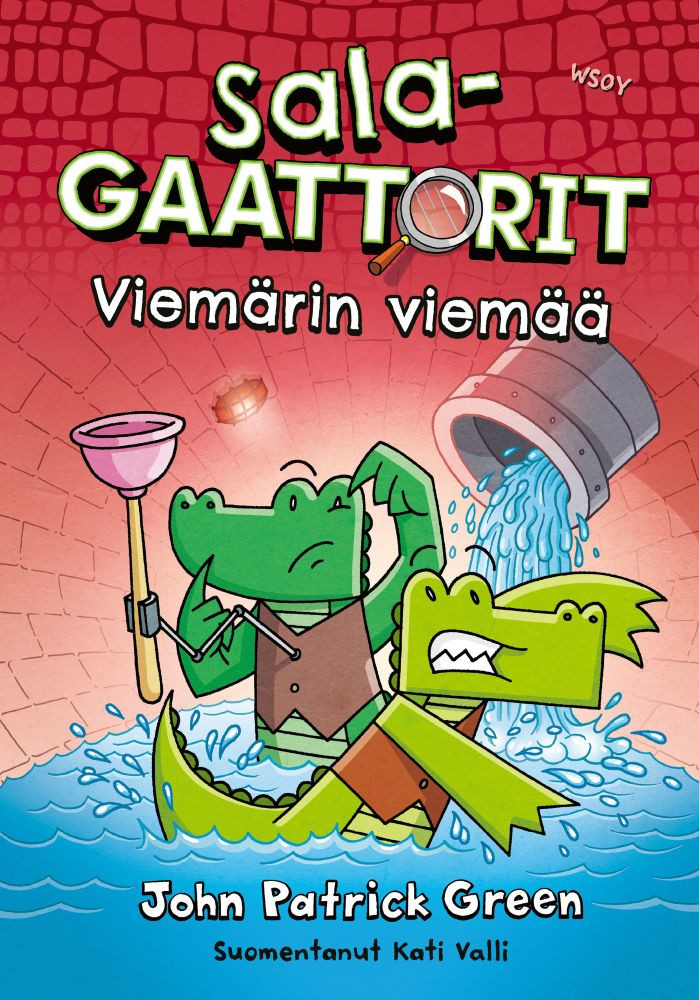 Salagaattorit 2 - Viemärin viemää (ENNAKKOTILAUS)
