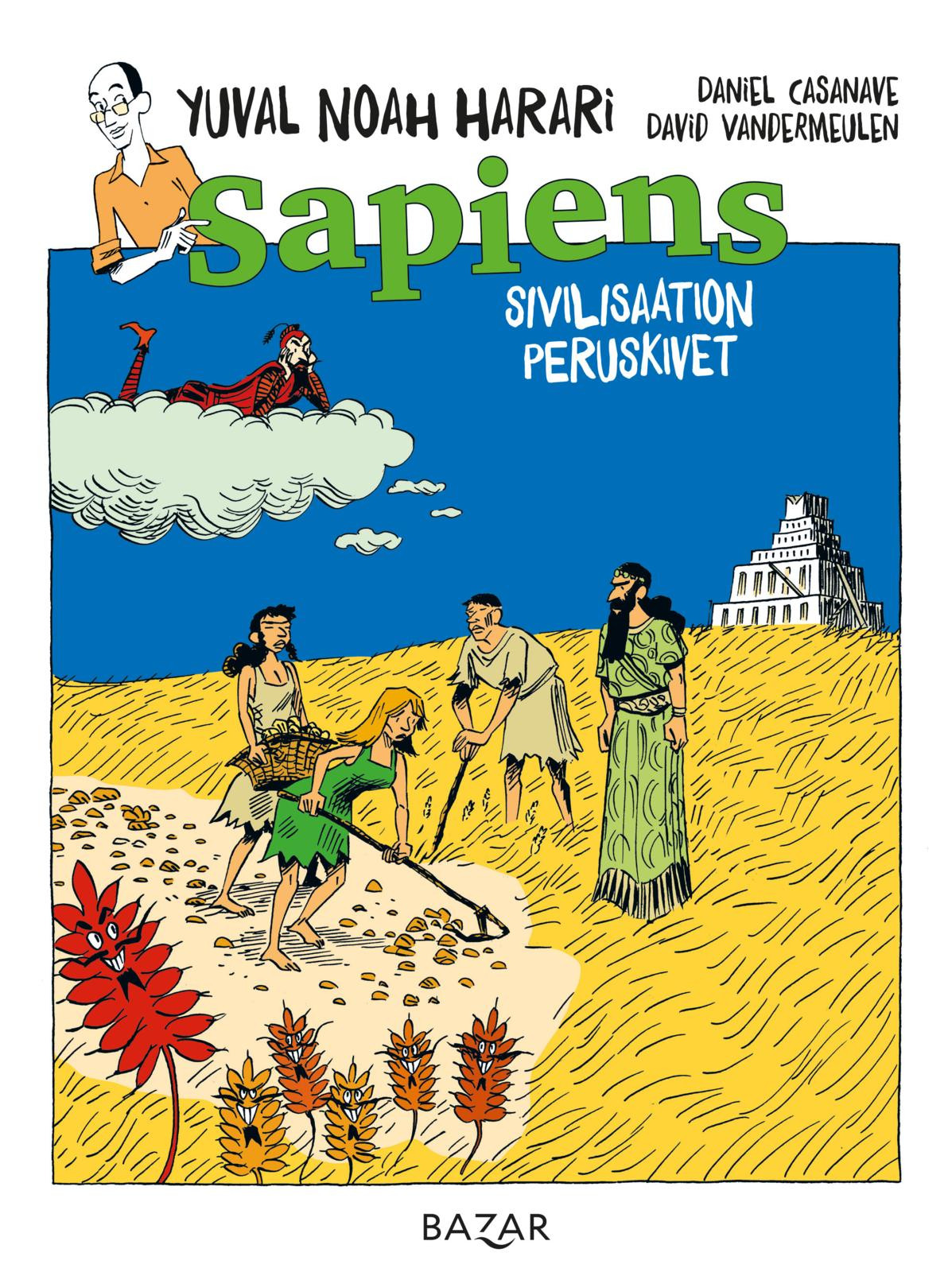 Sapiens - Sivilisaation peruskivet