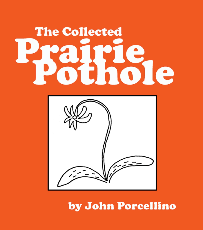 The Collected Prairie Pothole