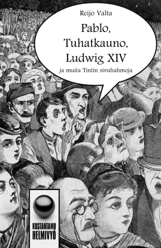 Pablo, Tuhatkauno, Ludwig XIV ja muita Tintin sivuhahmoja