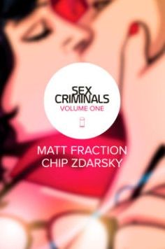 Sex Criminals 1 - One Weird Trick