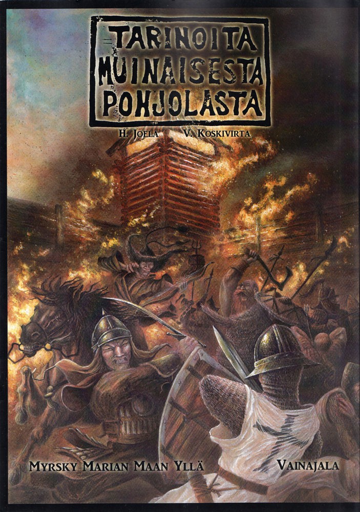 Tarinoita muinaisesta Pohjolasta - Myrsky Marian maan yllä/Vainajala