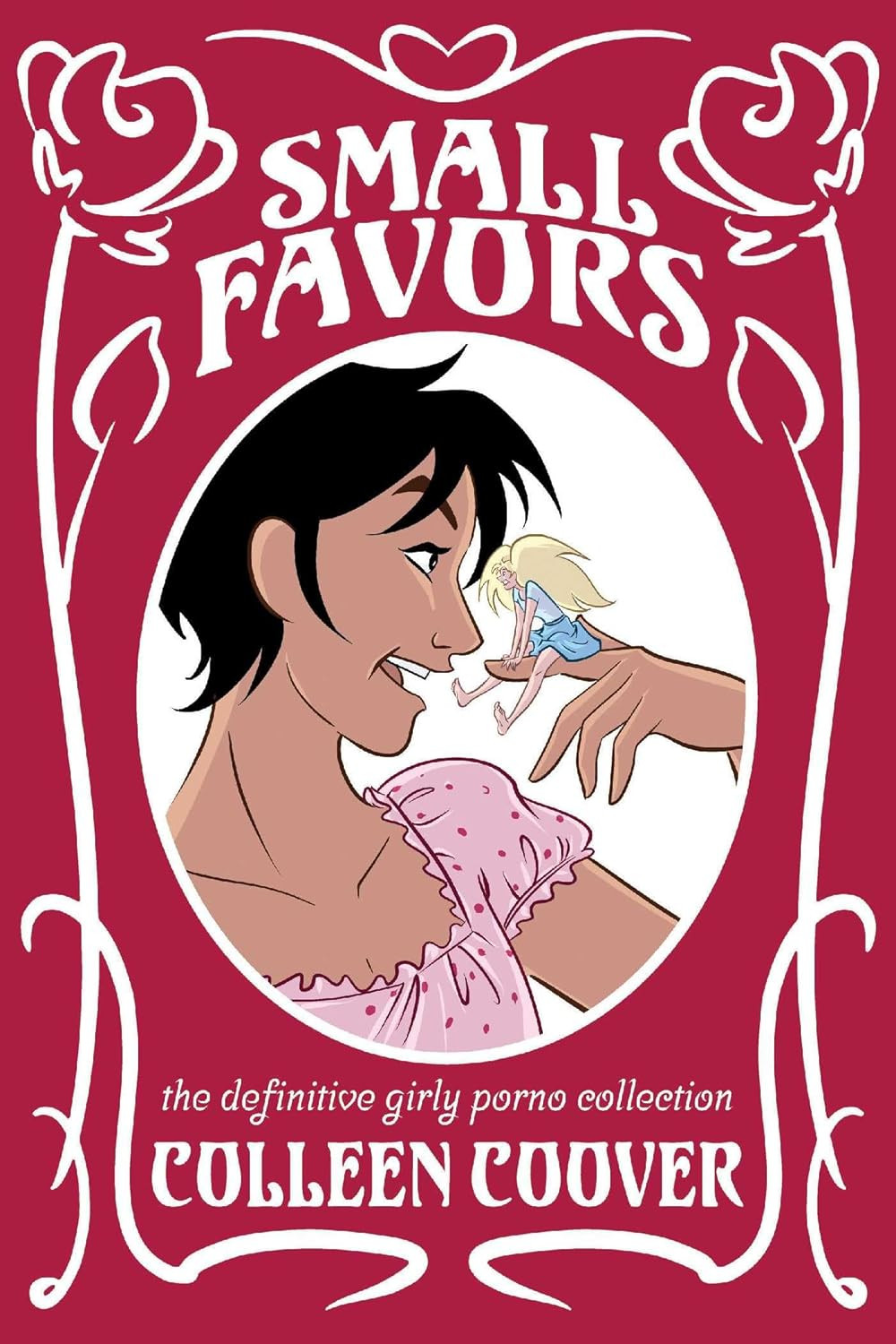 Small Favors - The Definitive Girly Porno Collection