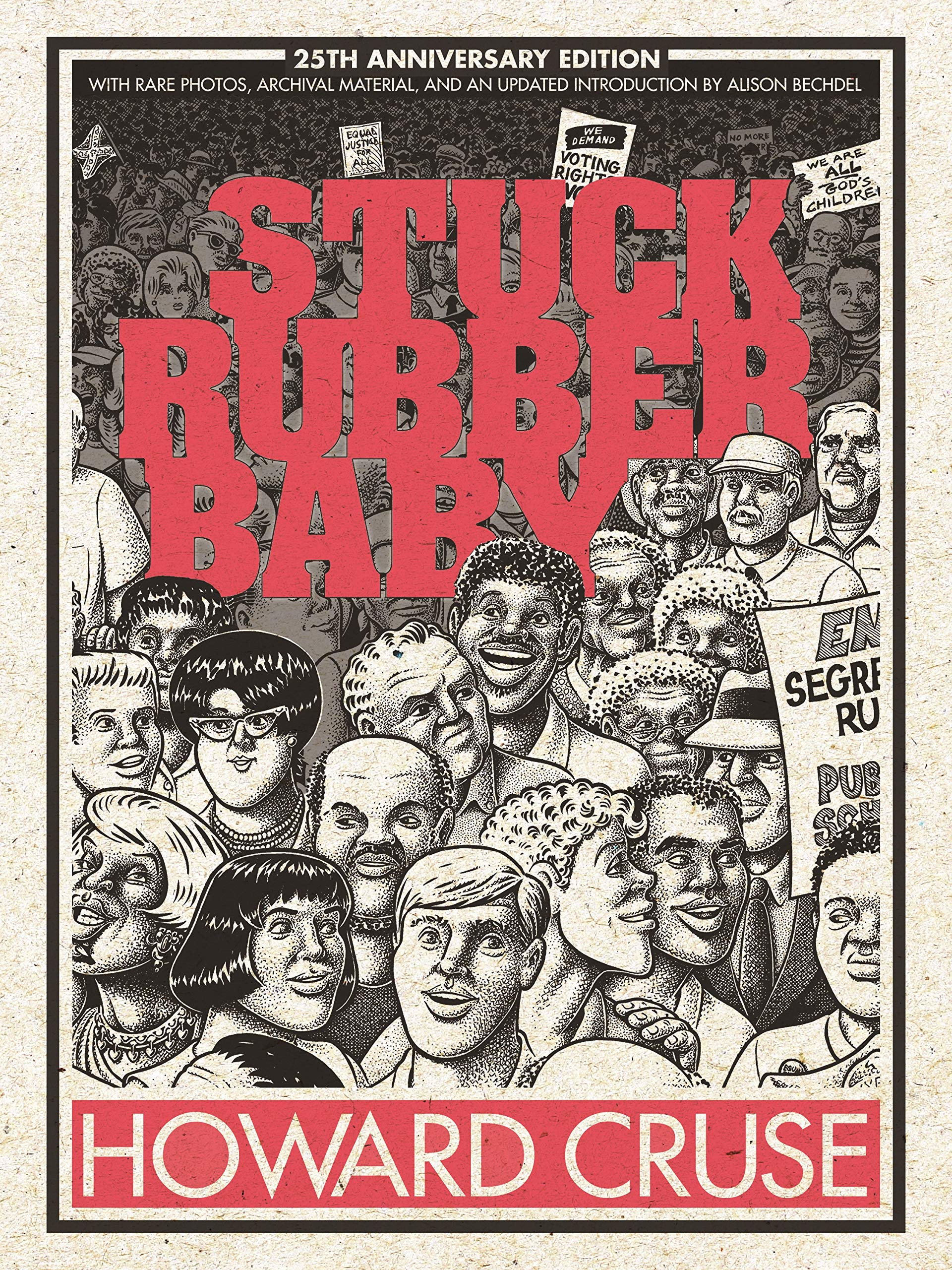 Stuck Rubber Baby - 25th Anniversary Edition