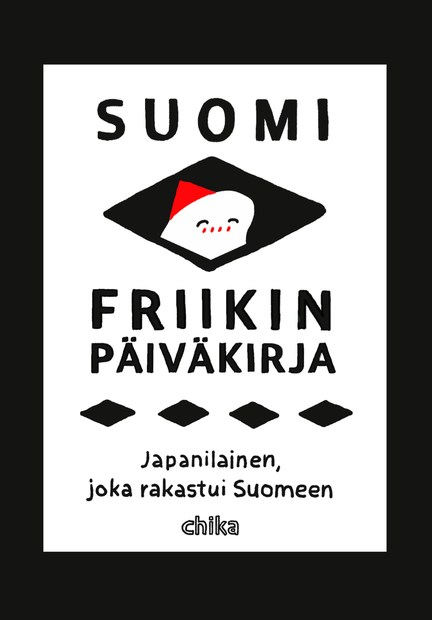 Suomi-friikin päiväkirja - Japanilainen, joka rakastui Suomeen