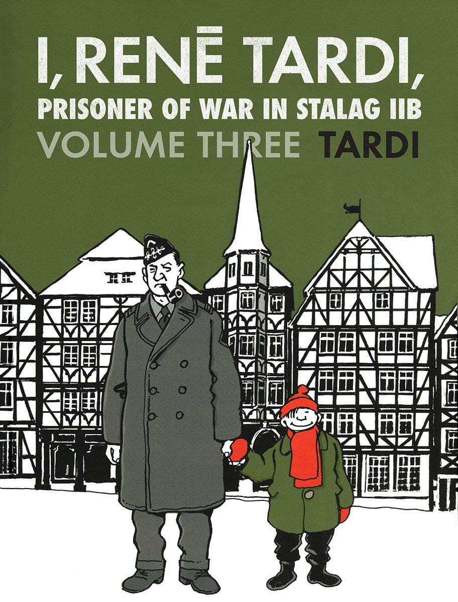 I, Rene Tardi, Prisoner of War in Stalag IIB - After the War