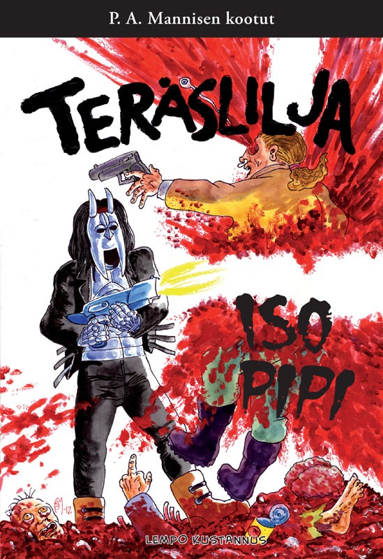 Teräslilja - Iso pipi