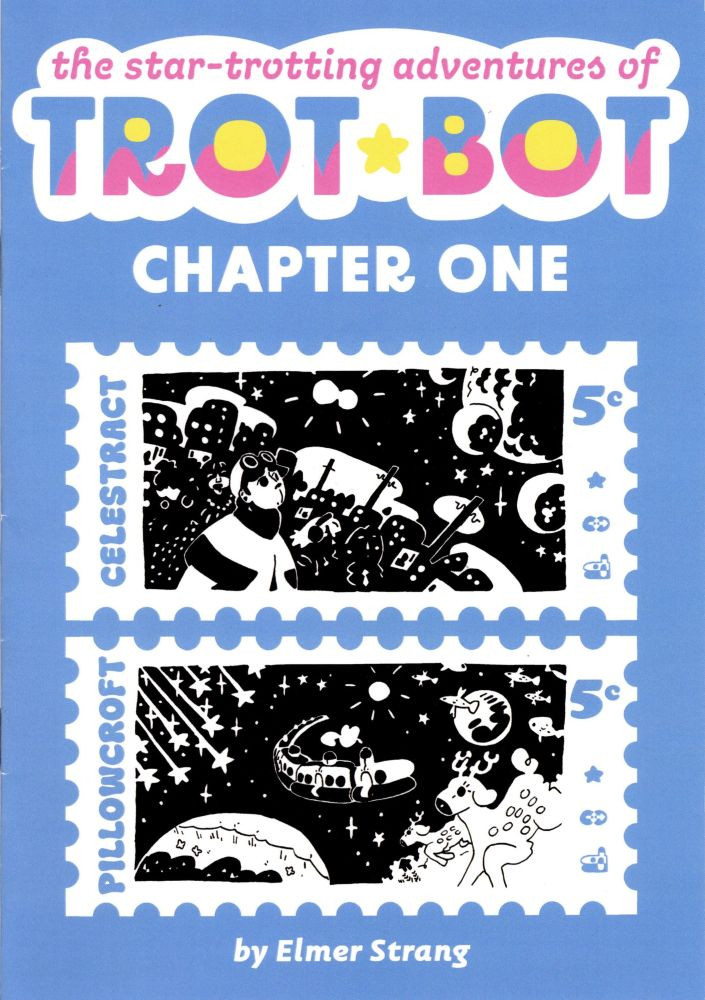 The Star-Trotting Adventures of Trot-Bot Chapter One