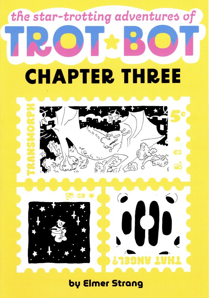 The Star-Trotting Adventures of Trot-Bot Chapter Three