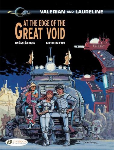 Valerian and Laureline 19 - At the Edge of the Great Void