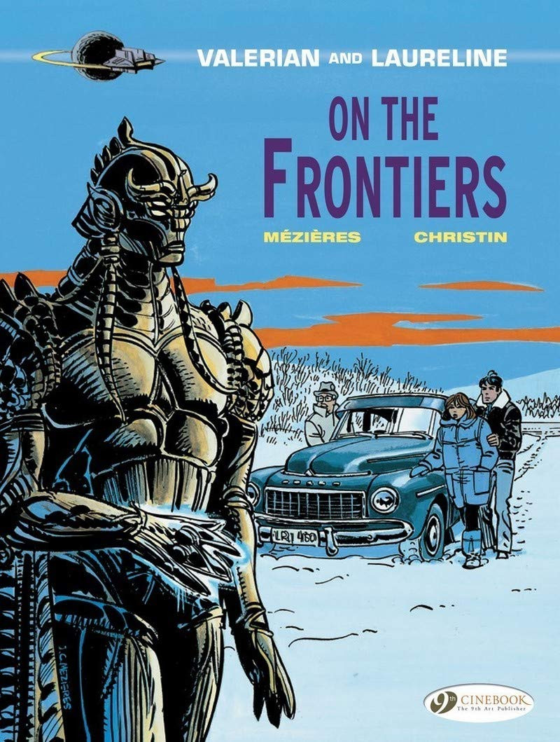 Valerian and Laureline 13 - On the Frontiers