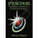 Praedor - Merkillinen medaljonki ja muita kertomuksia (ENNAKKOTILAUS)