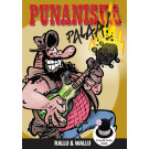 Punaniska palaa!