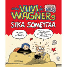 Viivi ja Wagner 29 - Sika somettaa