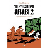 Tulevaisuuden arabi 2 - Lapsuus Lähi-idässä (1984-1985)