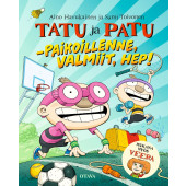 Tatu ja Patu - Paikoillenne, valmiit, hep!