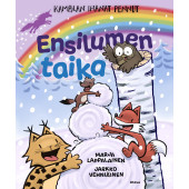 Kamalan ihanat pennut - Ensilumen taika