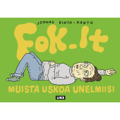 Fok_It - Muista uskoa unelmiisi (ENNAKKOTILAUS)