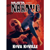 Mustanaamio - Kova koville