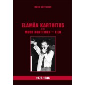 Elämän kartoitus III - 1976-1985