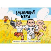 Lyhenevä kesä 1 - Tarzaneita, astronautteja ja poppareita